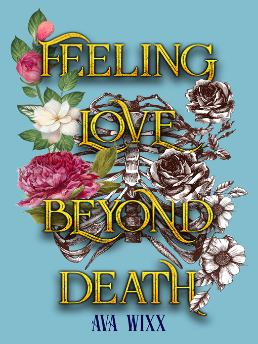 Title details for Feeling Love beyond Death by Ava Wixx - Available